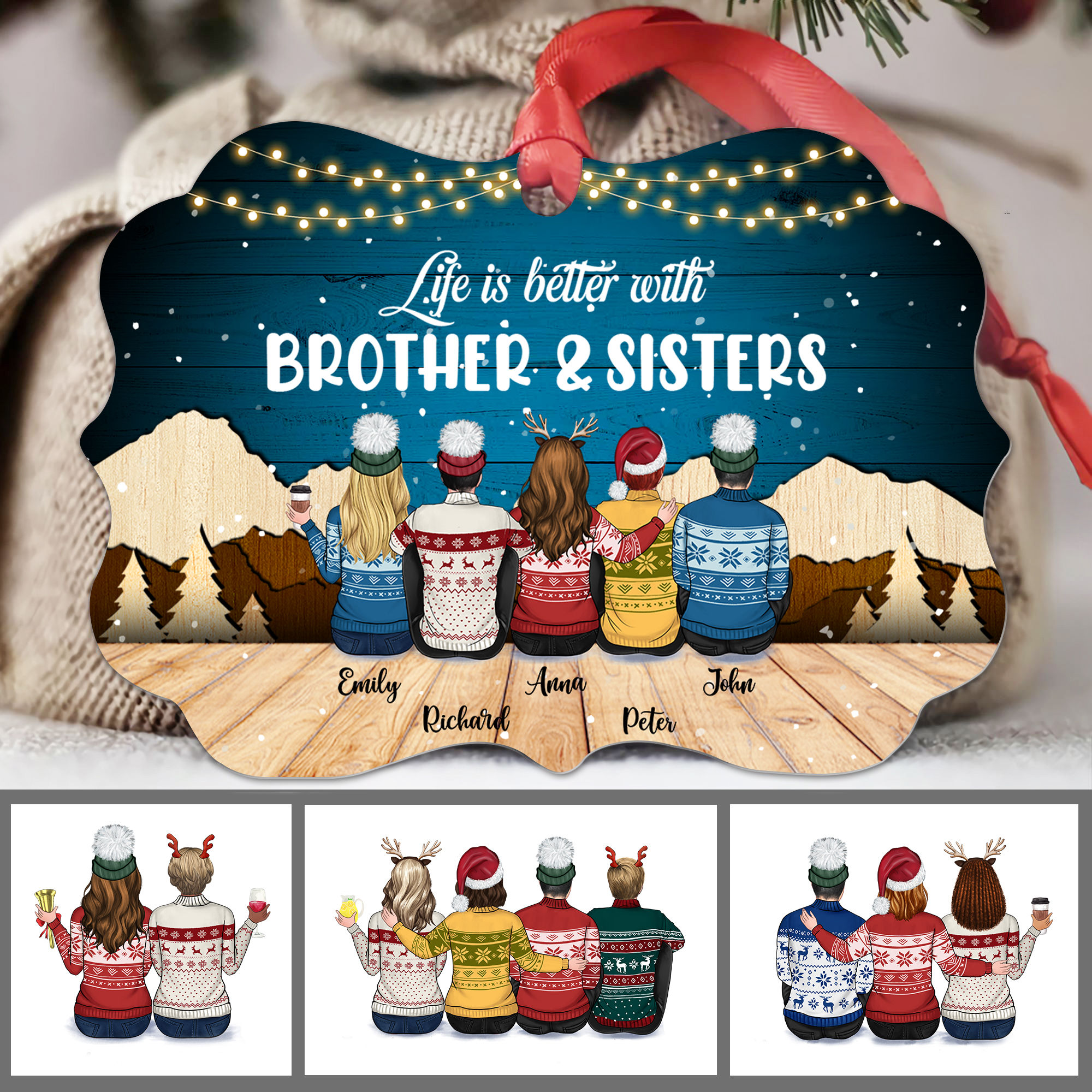 Brothers & Sisters Ornament Life is better with brothers and sisters