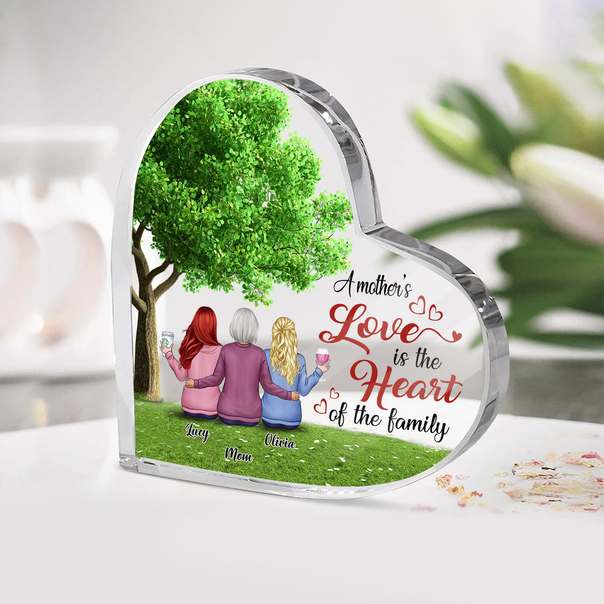 Personalized Desktop - Semitest - Transparent Plaque - A mother's love is the heart of the family (Custom Heart - Shaped Acrylic Plaque)_1