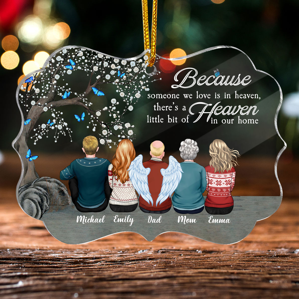 Christmas Family Ornament - Up to 9 People - Because someone we love is in heaven, there's a Heaven little bit of in our home - Personalized Ornament