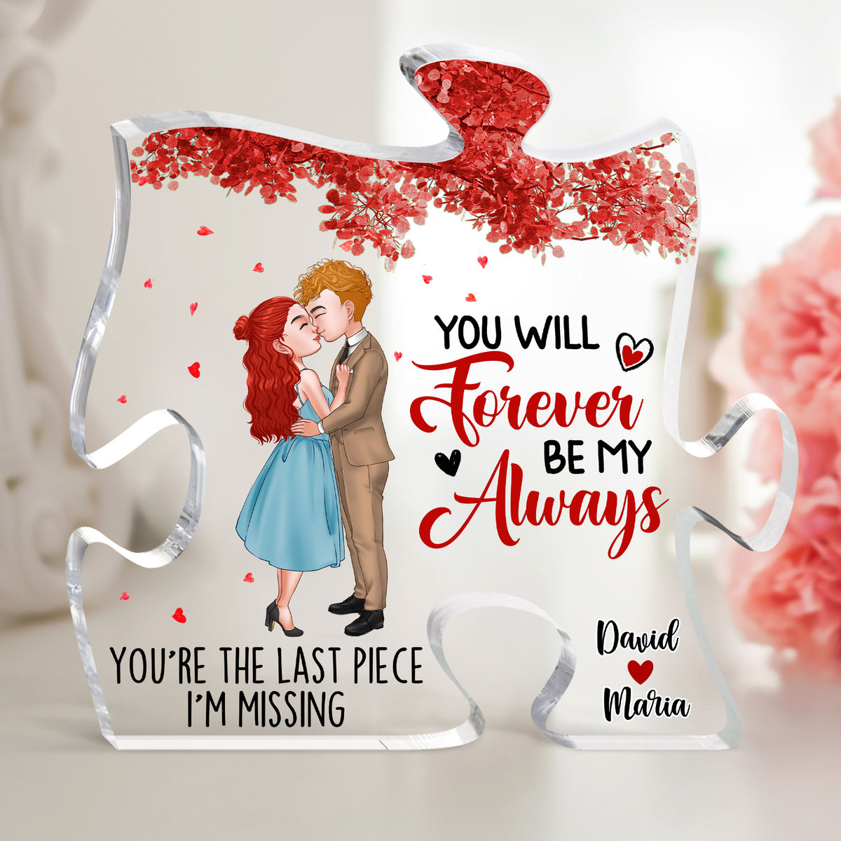 You will forever be my always - Custom Gift for couple