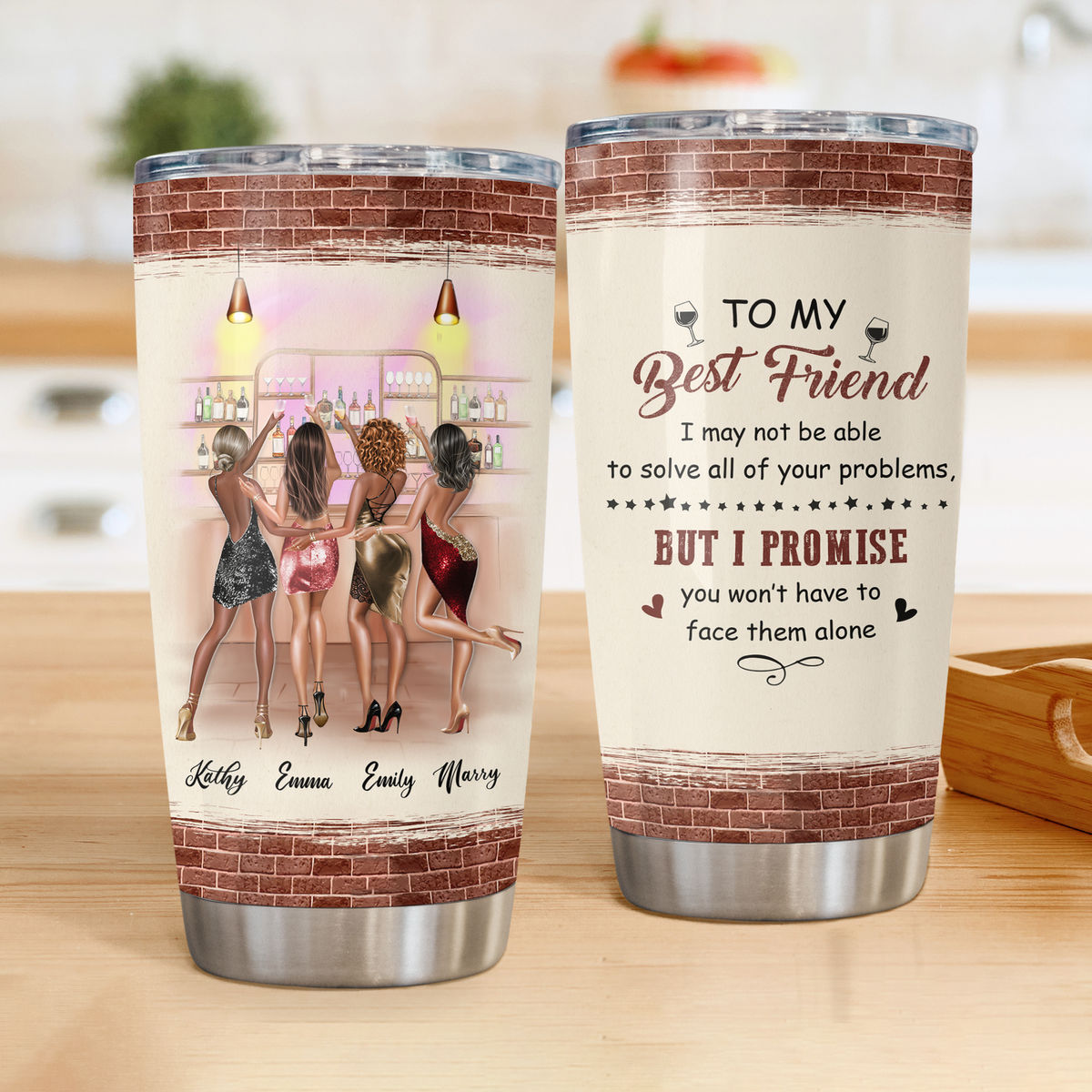 Personalized Tumbler - Custom Tumblers - To my Best Friend , I may not be able to solve all of your problems, but i promise you won’t have to face them alone (22827)