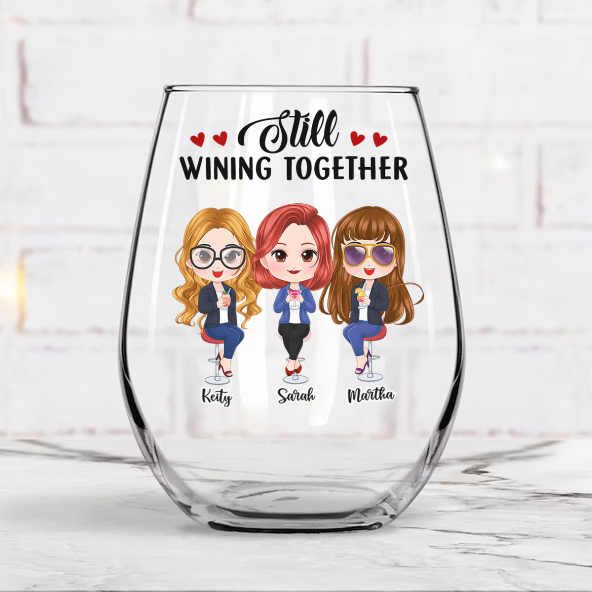 Personalized Wine Glass - Sisters Friends - Still wining together - Wine Glass_1