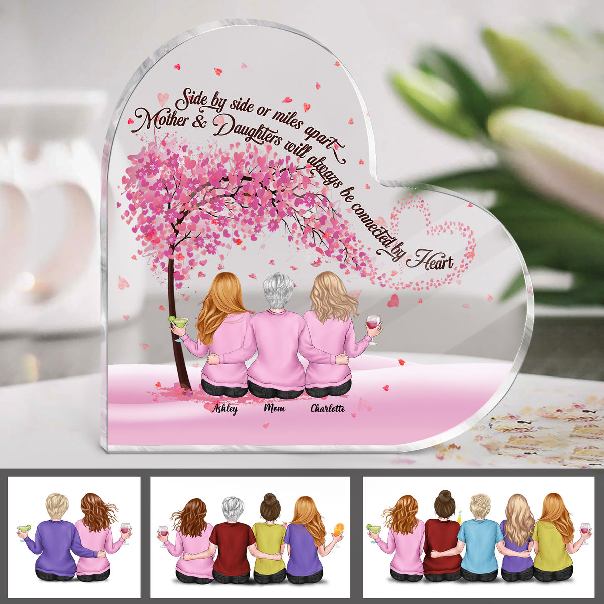 Personalized Desktop - Heart Transparent Plaque - Side by side or miles apart, mother and daughters will always be connected by heart (Personalized body) (23548)