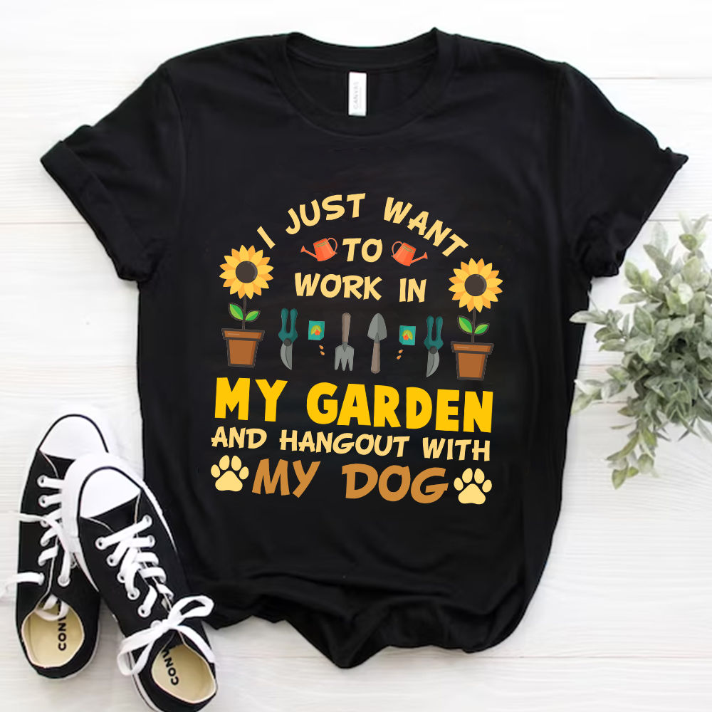 Personalized Shirt - Mother's Day 2024 - Gardeners - I just want to work in my garden