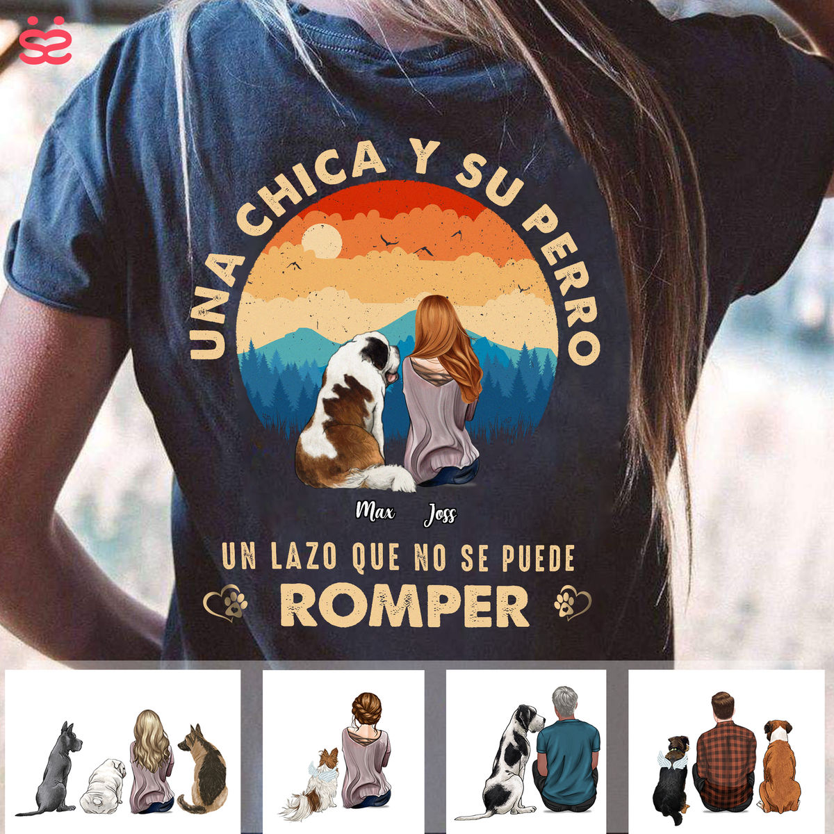 Personalized Shirt - Camiseta Personalizada - Una chica y su Perro, Un Lazo que no se puede Romper (B) - Spanish