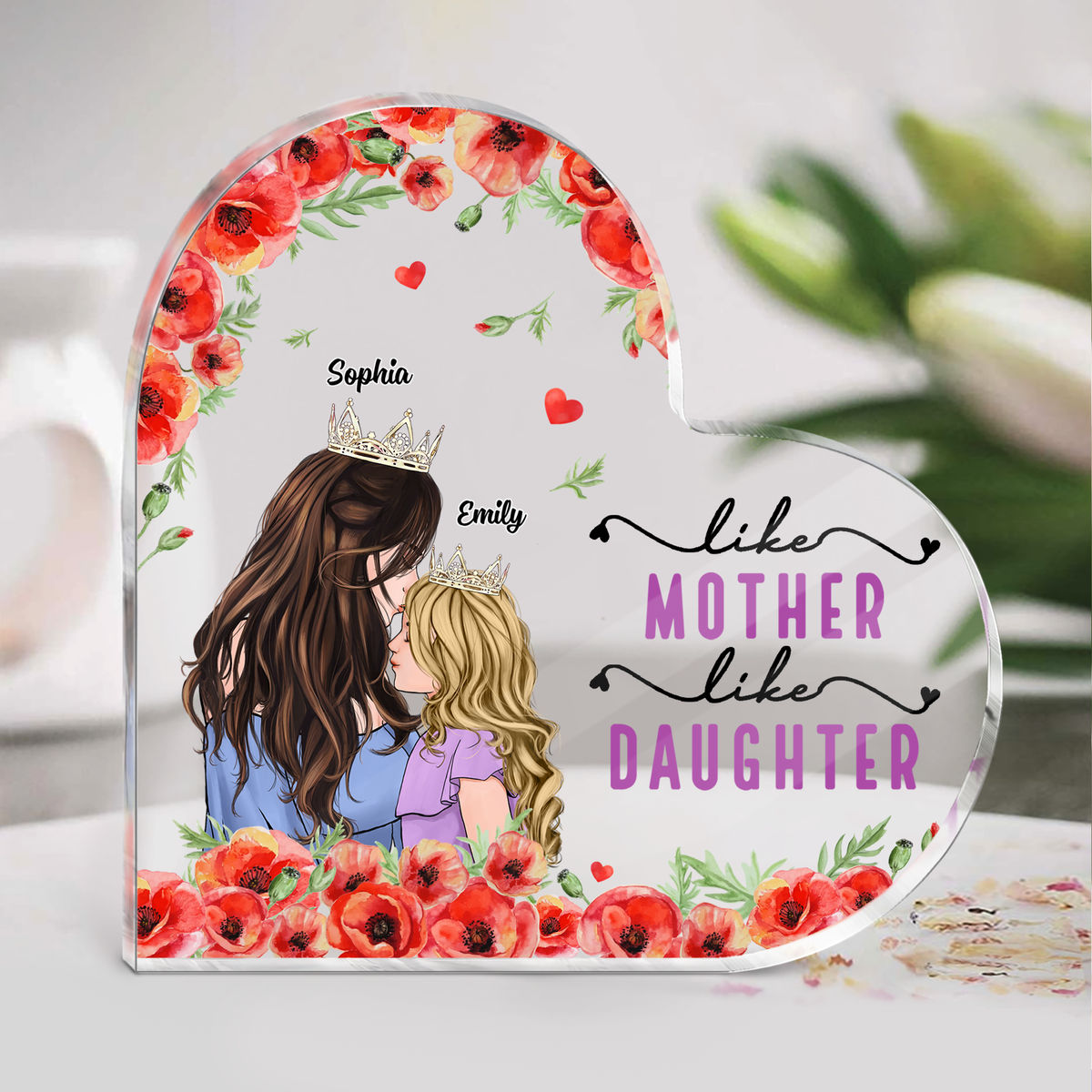 Personalized Desktop - Heart Transparent Plaque - Like Mother Like Daughter (24020)_1