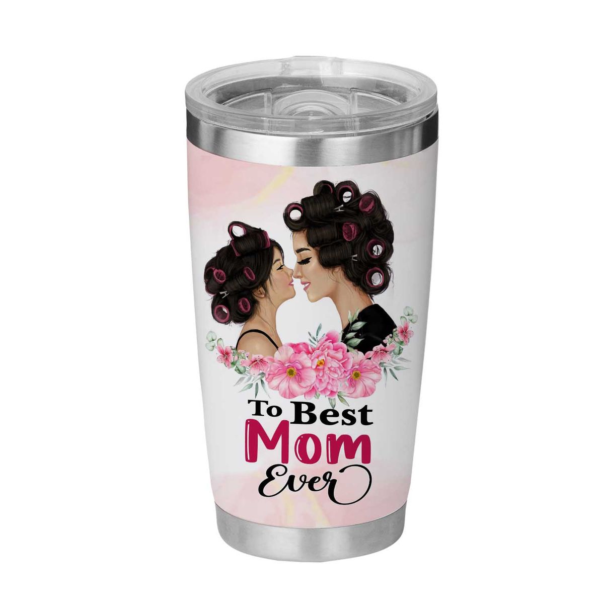 Mother Tumbler - Best Mom Ever Stainless Steel Tumbler Mother's Day  Eco-friendly Tumbler To my Mom