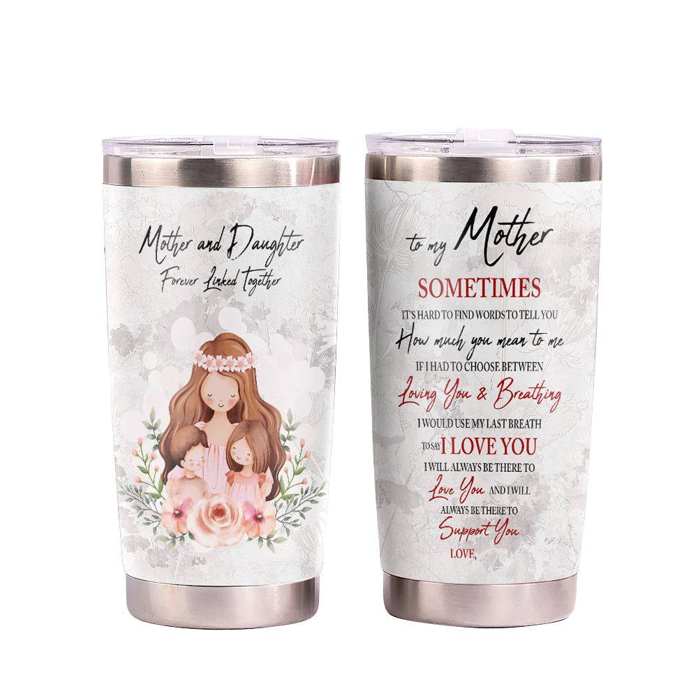 Mother Tumbler - Mother & Daughters Stainless Steel Tumbler Mother's Day  Eco-friendly Tumbler To my Mom Skinny Tumbler Gift For Mom 26510