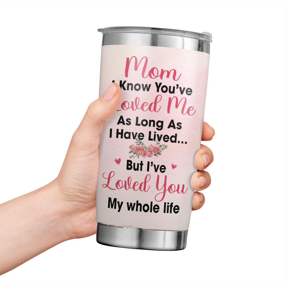 Mother Tumbler - To My Mom Stainless Steel Tumbler Mother's Day  Eco-friendly Tumbler To my Mom