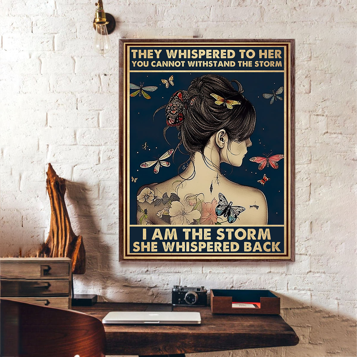 Poster - They whispered to her you cannot withstand the storm I am the storm she whispered back