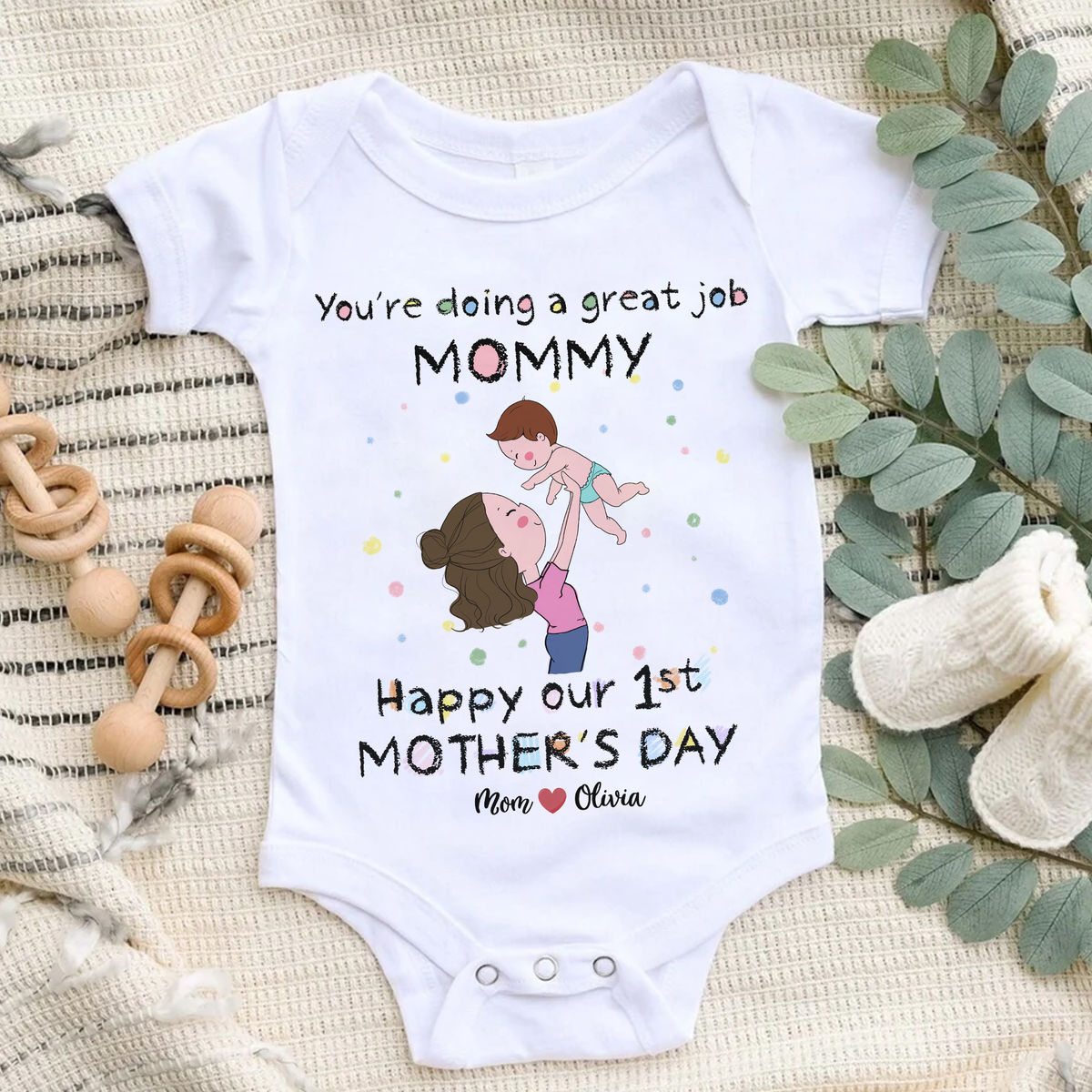 Custom Baby Onesies - You're doing a great job mommy Happy 1st Mother's Day - Personalized Shirt_2