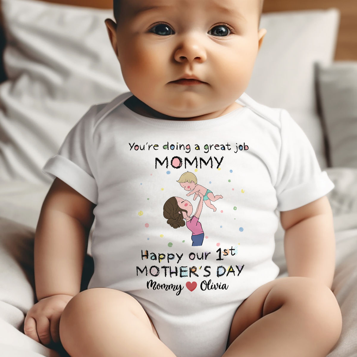 Custom Baby Onesies - You're doing a great job Mommy - Happy our 1st Mother's Day (27868) - Personalized Shirt_1