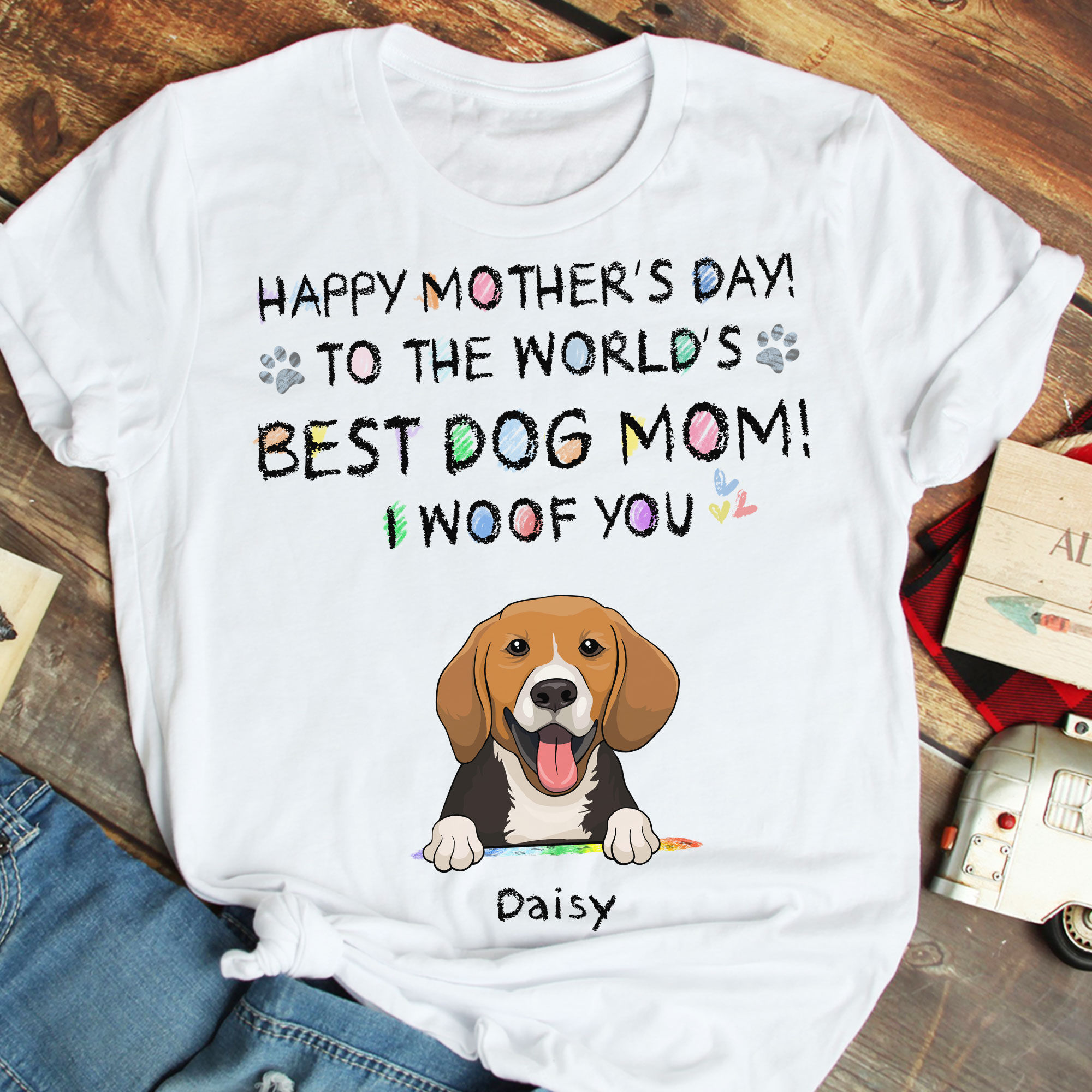 Happy Mother's Day to The World's Best Dog Mom! We Woof You - Gift for Mother's Day, Personalized T-Shirt, Hoodie, Basic Tee / S / Daisy - Pawfect