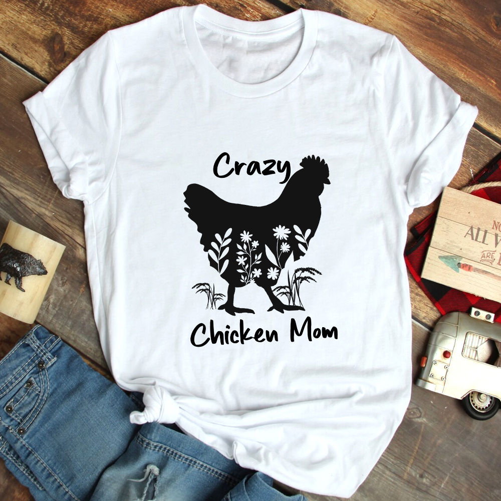 Mother's Day 2023 - Chicken Mom Shirt, Crazy Chicken Lady Shirt