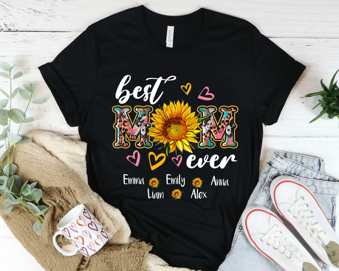 Best Mom Ever Sunflower T-Shirt Best Mom Ever Sunflower T-Shirt