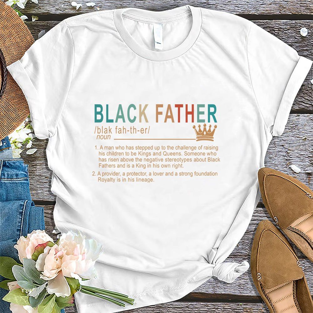 Father's Day Shirt - Black Father Shirt, King Dad Shirt, Cool Father Shirt, Black Dad Shirt, Black Lives Matter Shirt  28530_1