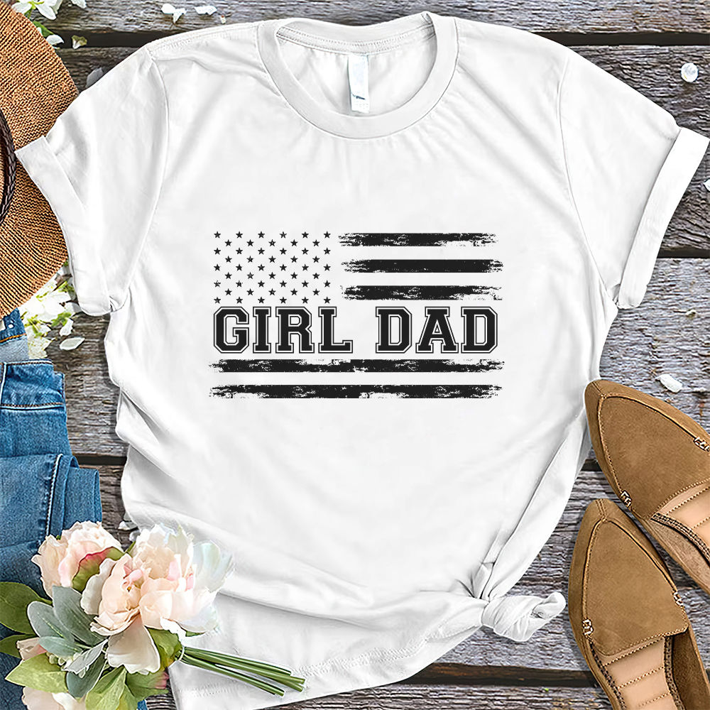 Father's Day 2023 - Girl Dad Shirt, Girl Dad Gift, New Dad Shirt 29378