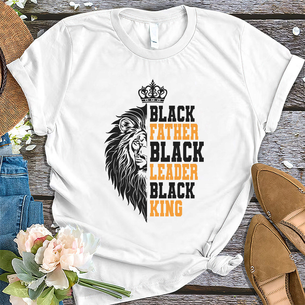 Father's Day - Black Father Black Leader Black King Shirt 29421