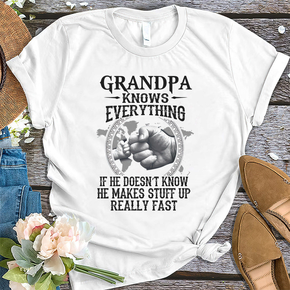 Papa Knows Everything If He Doesn't Know T-Shirt Papa Knows Everything If He Doesn't Know T-Shirt