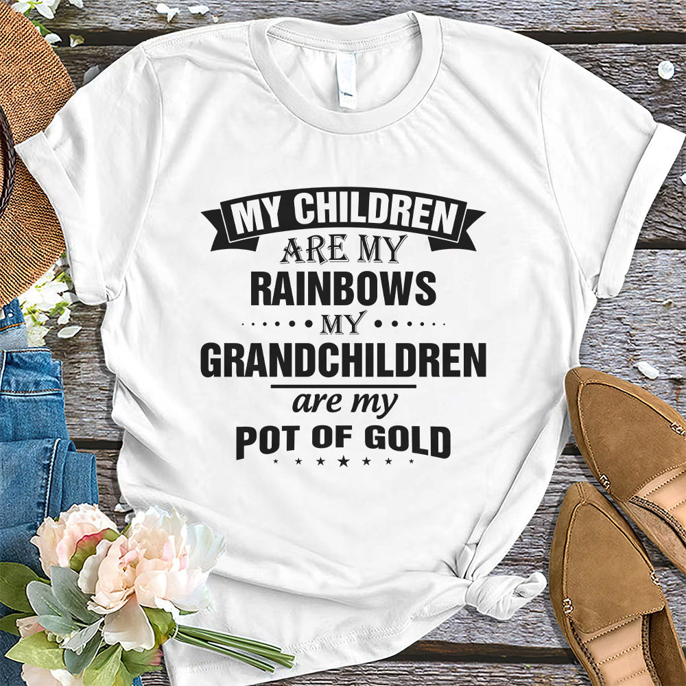 My Grandchildren Are My Rainbows My Grandchildren Are My T-Shirt My Grandchildren Are My Rainbows My Grandchildren Are My T-Shirt