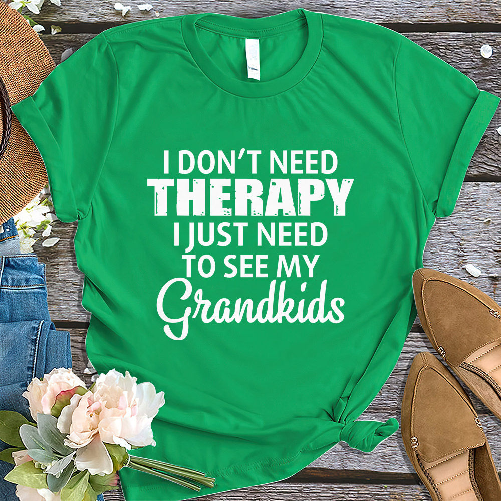 Gift for Grandparents - I Don’t Need Therapy I Just Need To See My Grandkids T-Shirt, Funny Grandparents Shirt, Grandma Grandpa Shirt, Grandparents Gift 29850_1