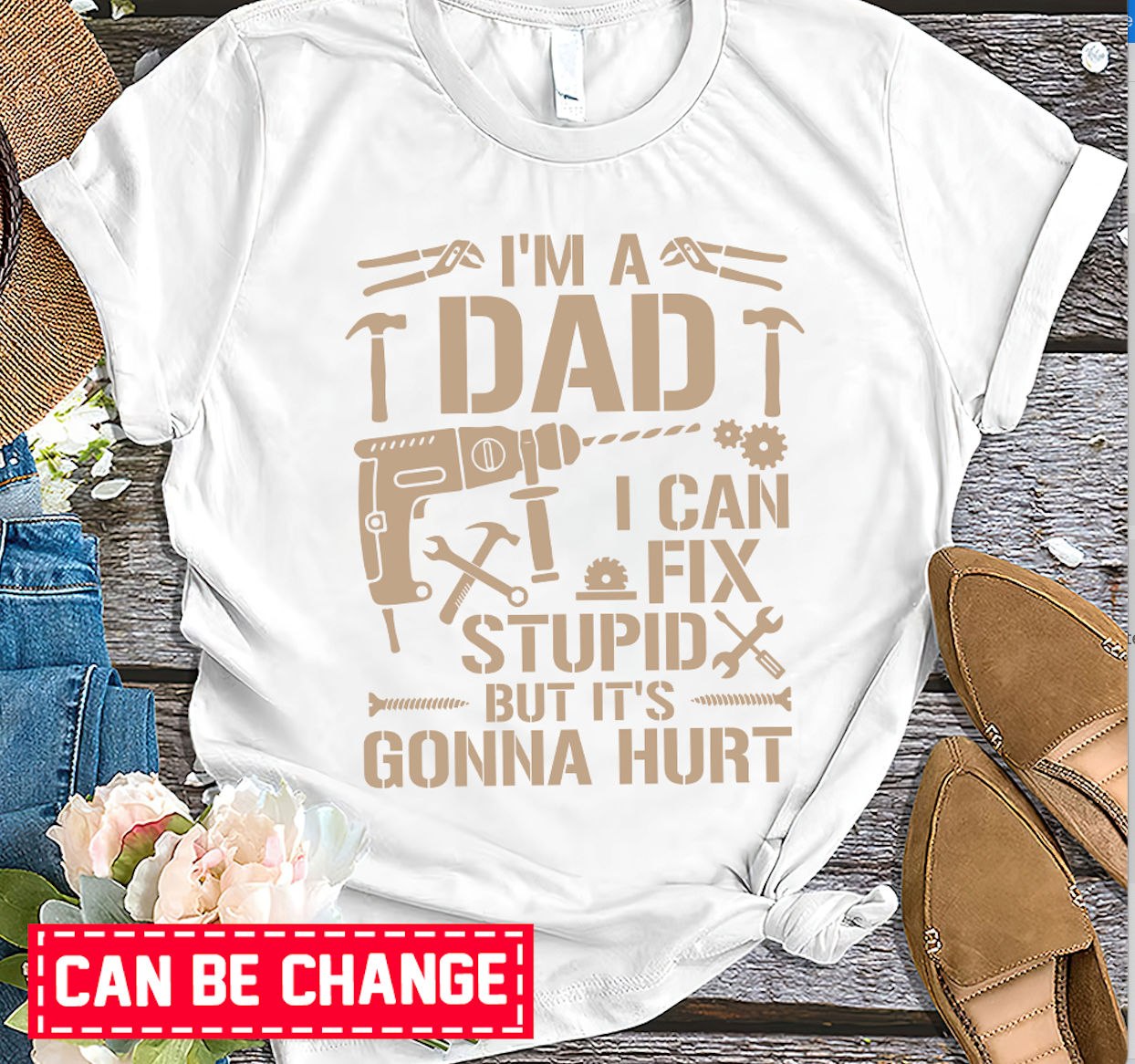 Father's day 2023 - Dad I Can't Fix Stupid But It's Gonna Hurt Shirt ...