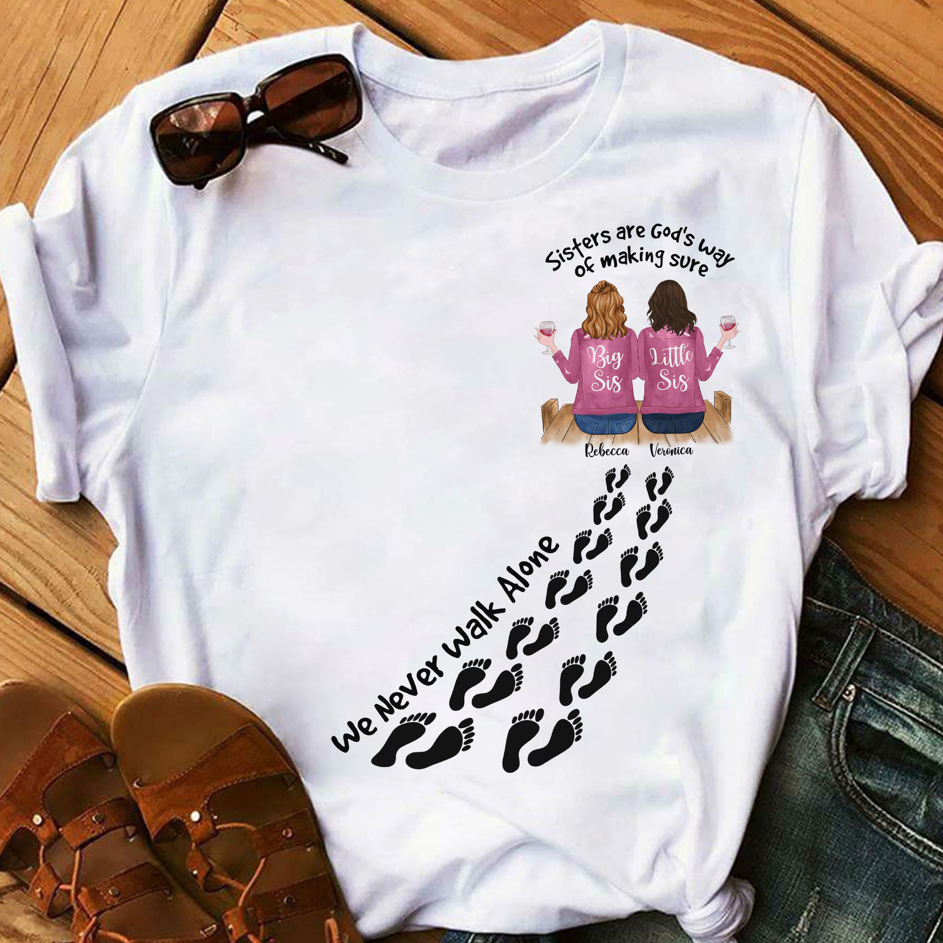 Personalized T-shirt - Sisters Are God's Way Of Making Sure We Never ...