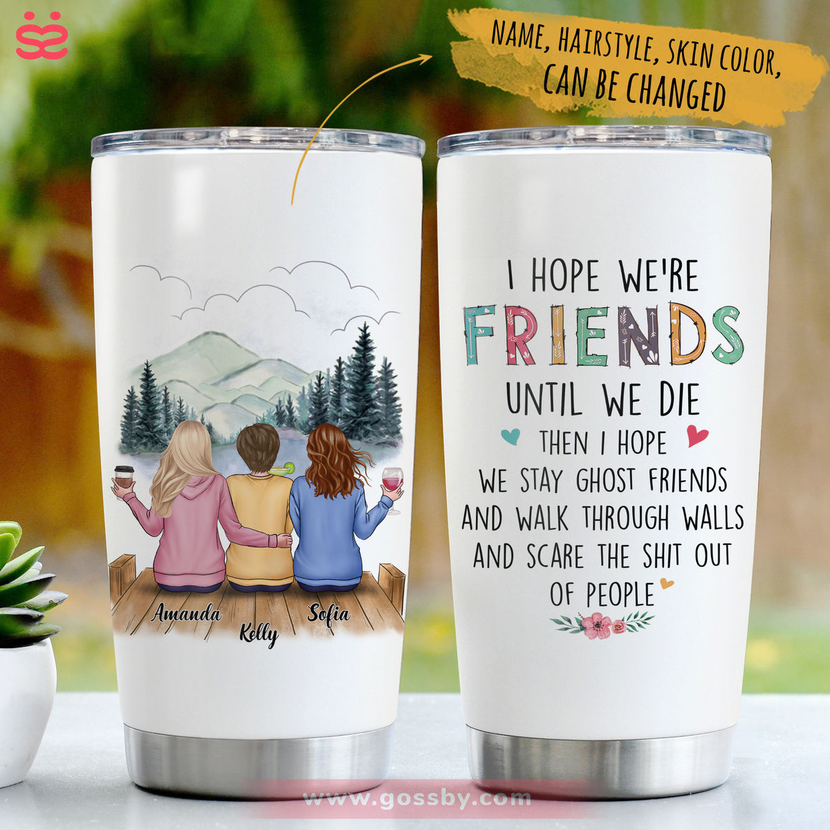 Tumbler Stainless - I Hope We're Friends Until We Die... - Personalized Tumbler_2