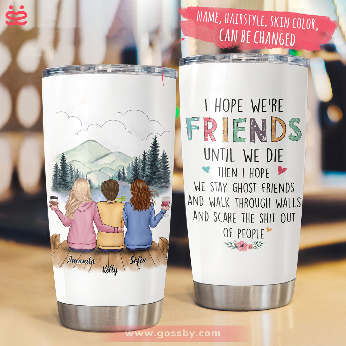 Tumbler Stainless - I Hope We're Friends Until We Die... - Personalized Tumbler_1