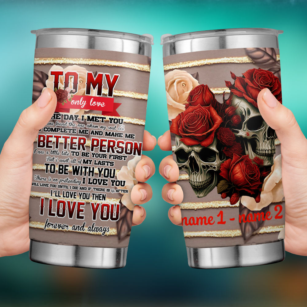 Halloween Tumbler - Couple After All Skull Roses Halloween Tumbler,Happy Halloween Tumbler,To my only love the day i met you Tumbler,Halloween Gift 33738 33739_3