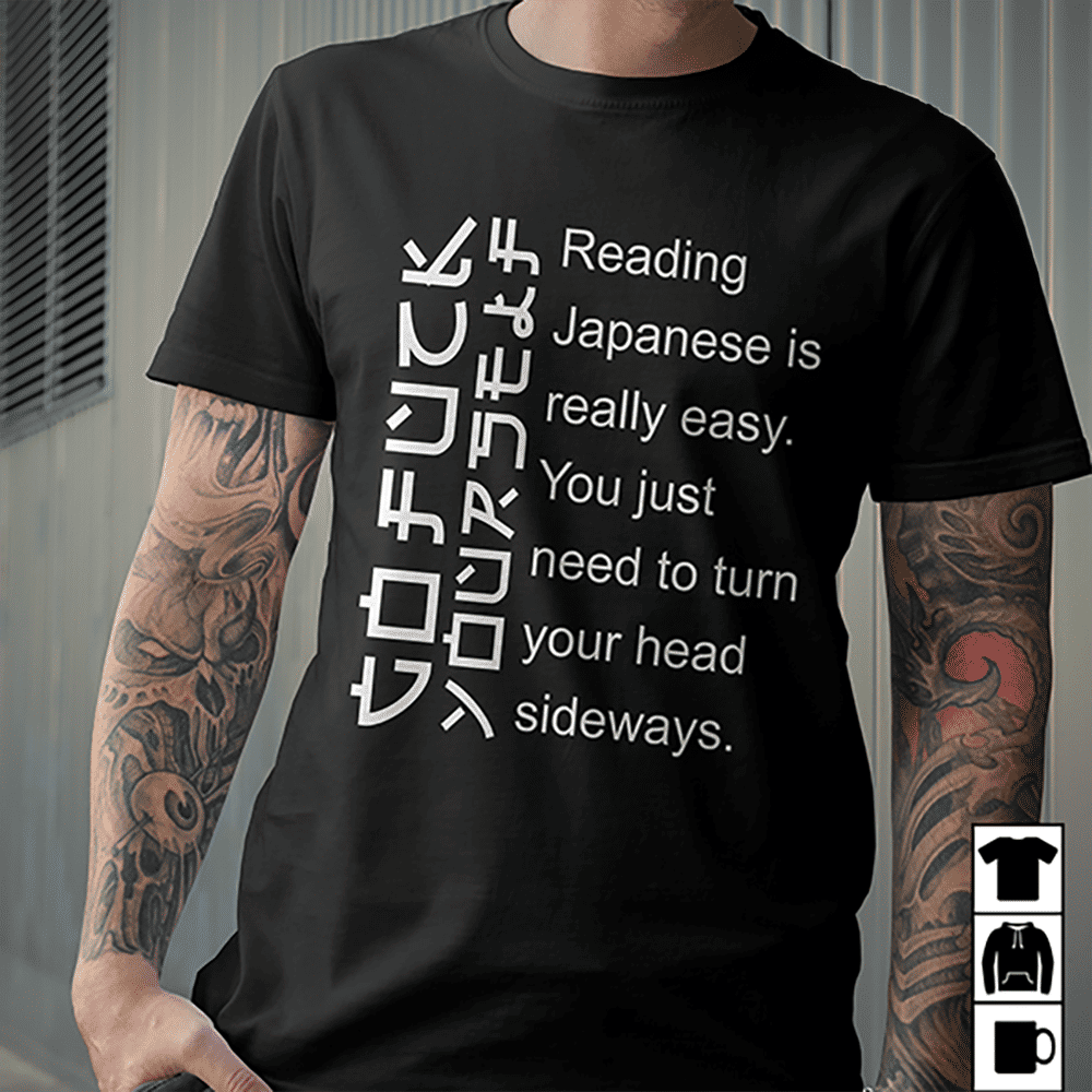 Funny Shirt - Reading Japanese Is Really Easy - Personalized Shirt