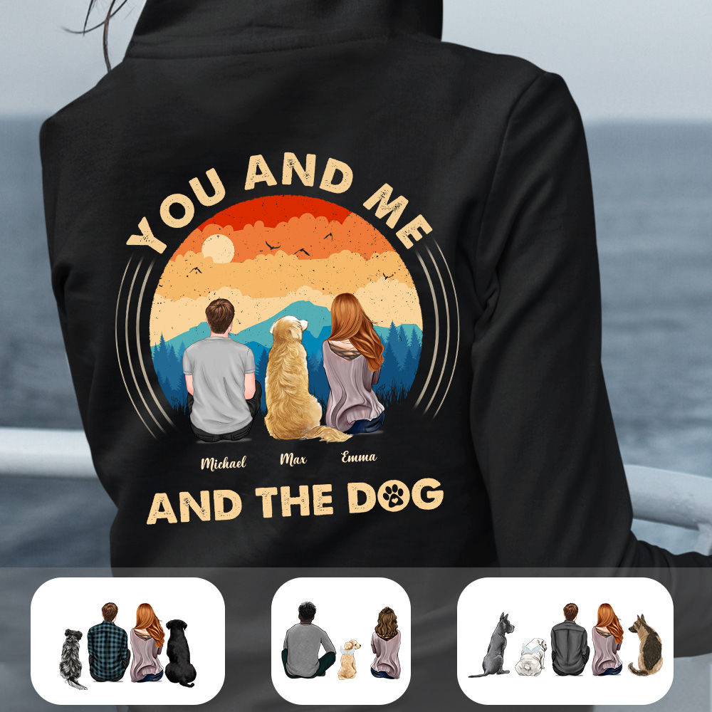 You & Me And The Dogs - Gift For Couples, Husband Wife - Personalized Unisex Hoodie