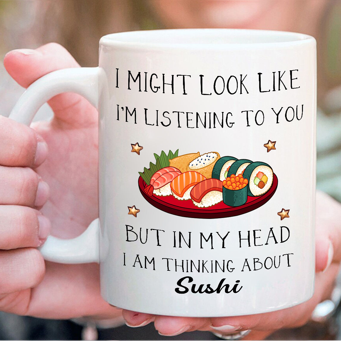 Sushi Mug - Sushi Lover Gift - Sushi Coffee Mug - Unique Sushi Gifts