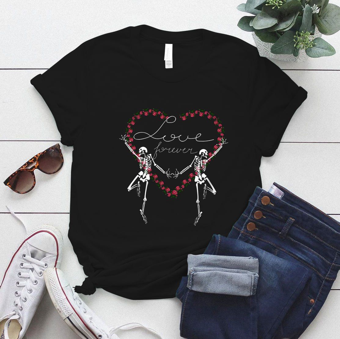 Couple - Valentine's Day - Couple Skeleton Valentine T-Shirt, Love Forever Shirt, Valentines Day Gift, Funny Skeleton Valentine Day Shirt 42834