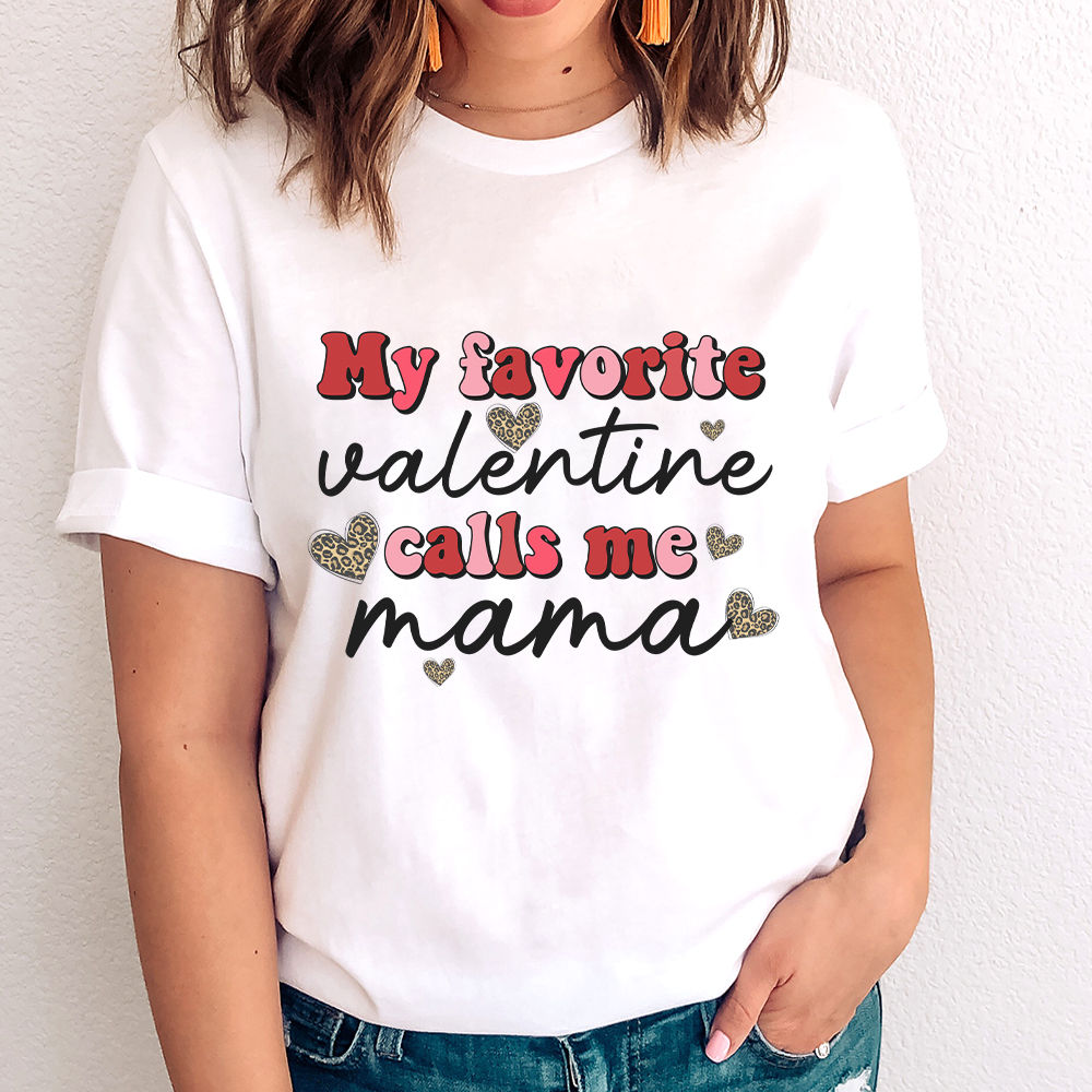 Mama Valentine - Mama Valentine T-Shirt, My favorite valentine calls me mama Shirt, Valentines Day Gift, Funny Valentine Day Shirt 42836_2