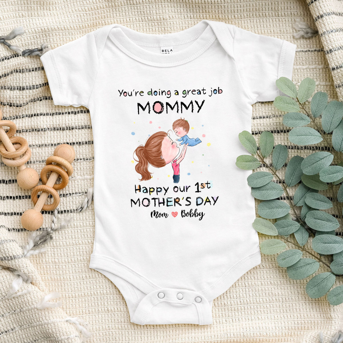 First Mother's Day - Custom Baby Onesies - You're doing a great job Mommy - Happy 1st Mother's Day (D) - Personalized Shirt_1