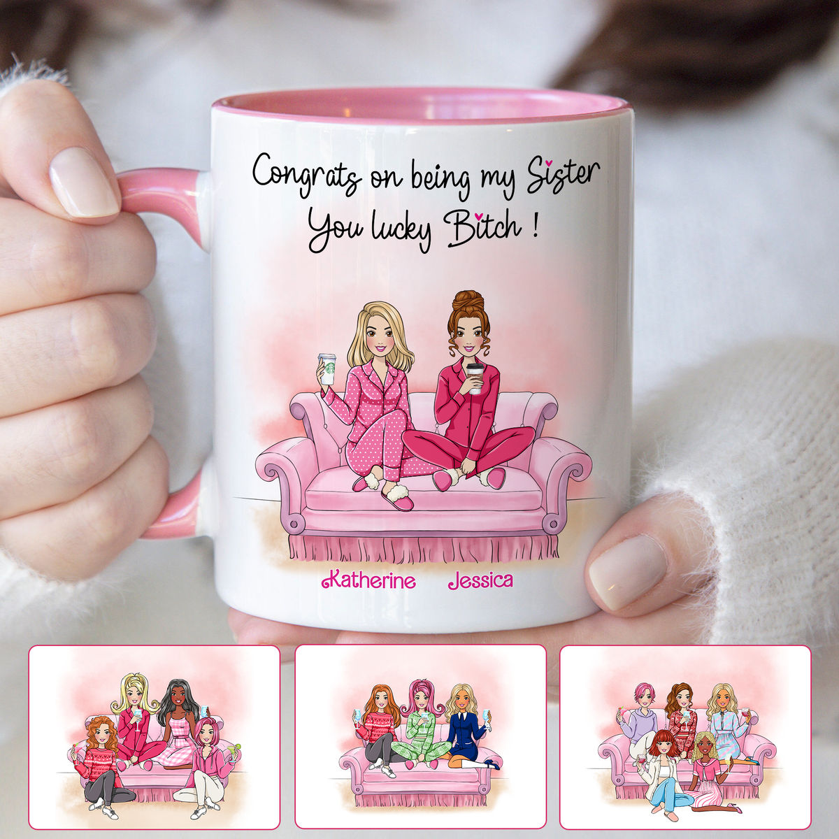 Friends Mug - Congrats On Being My Sister You Lucky Bitch (Up to 9) - Personalized Mug_1