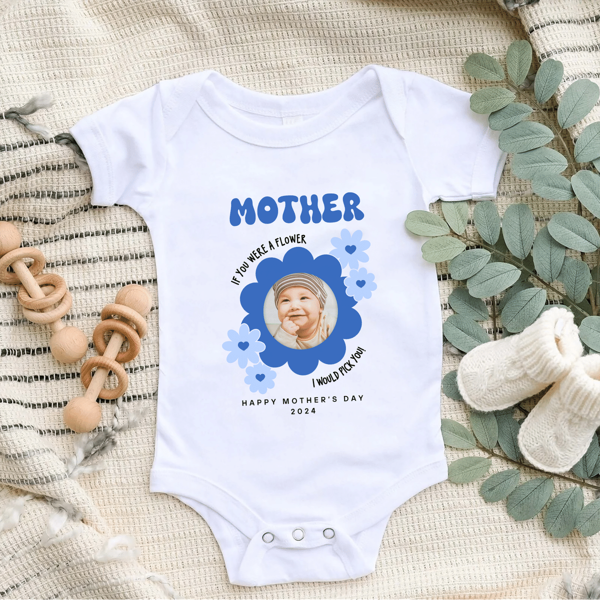 Photo Shirt - Mother's Day - Photo Upload Onesie - Mother If You Were A Flower I Would Pick You. Happy Mother's Day 2024_2