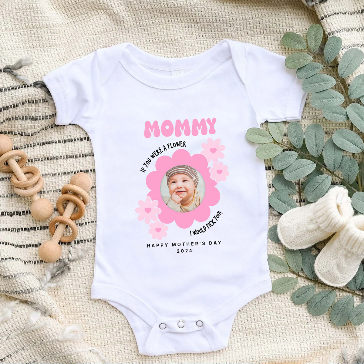 Photo Shirt - Mother's Day - Photo Upload Onesie - Mommy If You Were A Flower I Would Pick You. Happy Mother's Day 2024_2