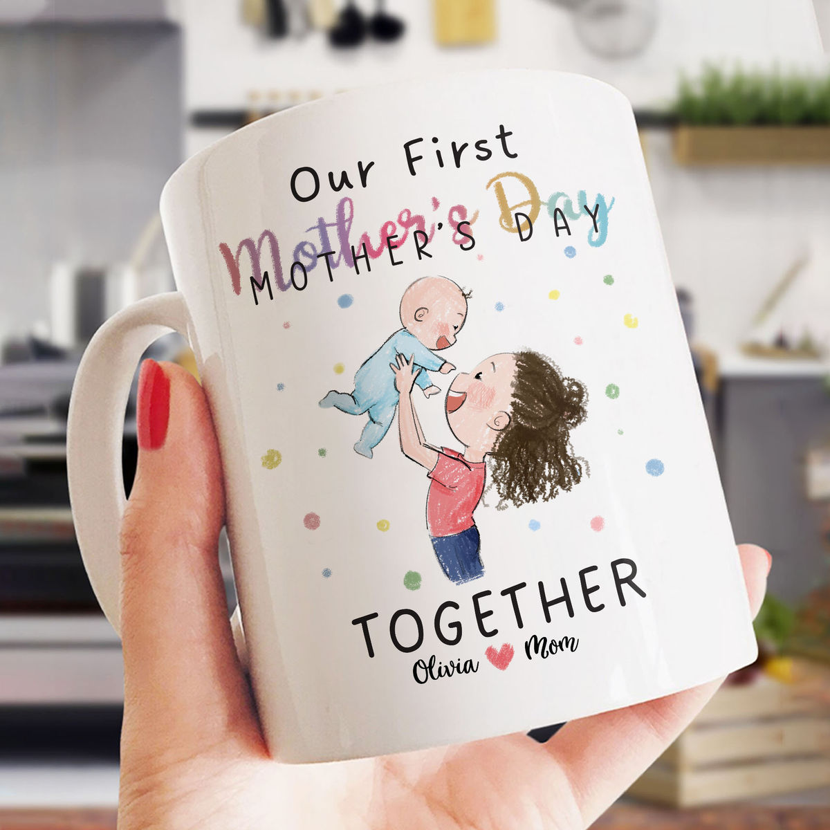 Mother's Day Mug - Our First Mother's Day Together - Mother's Day, Birthday Gifts - Personalized Mug