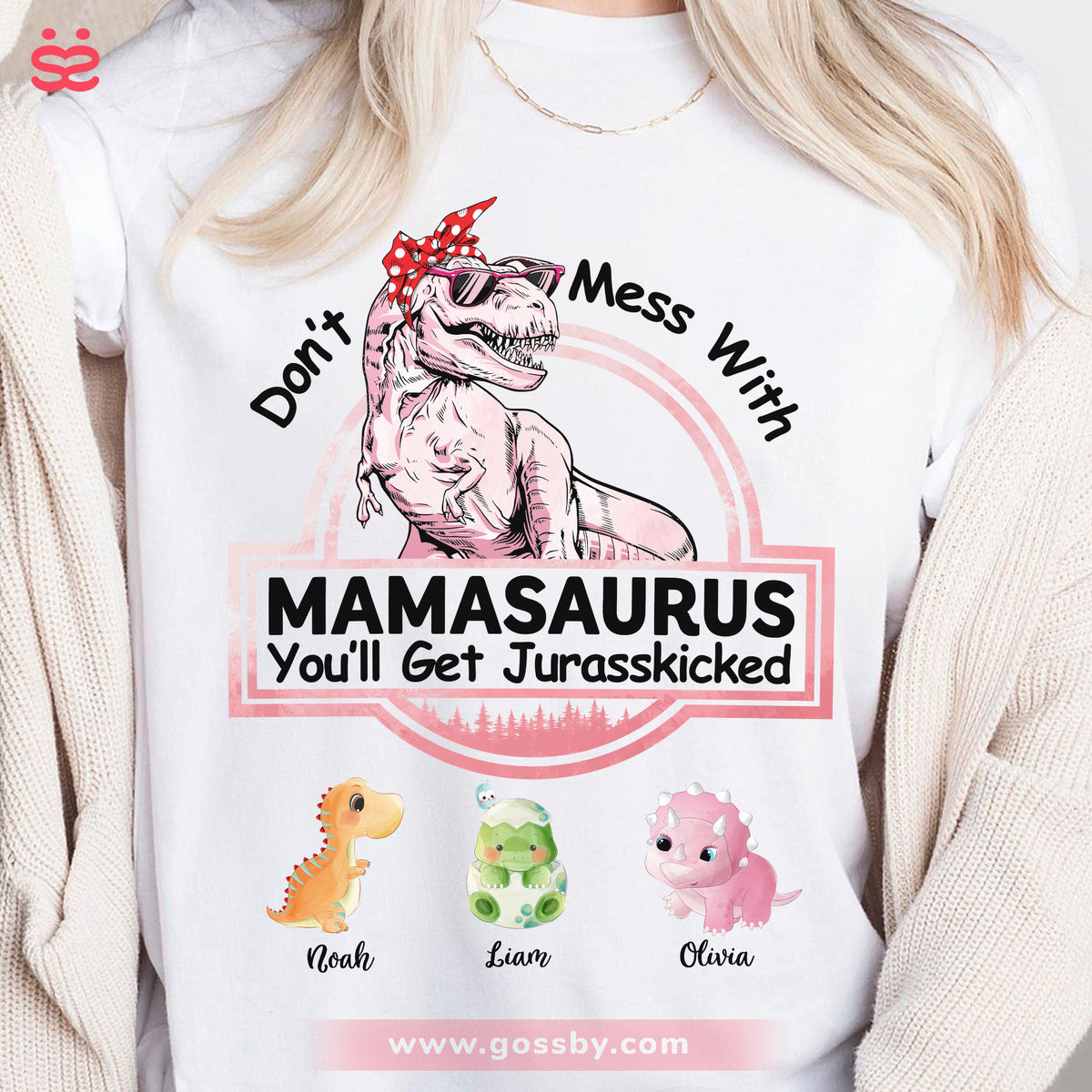 Personalized Shirt - Family - Don't Mess With Mamasaurus - White
