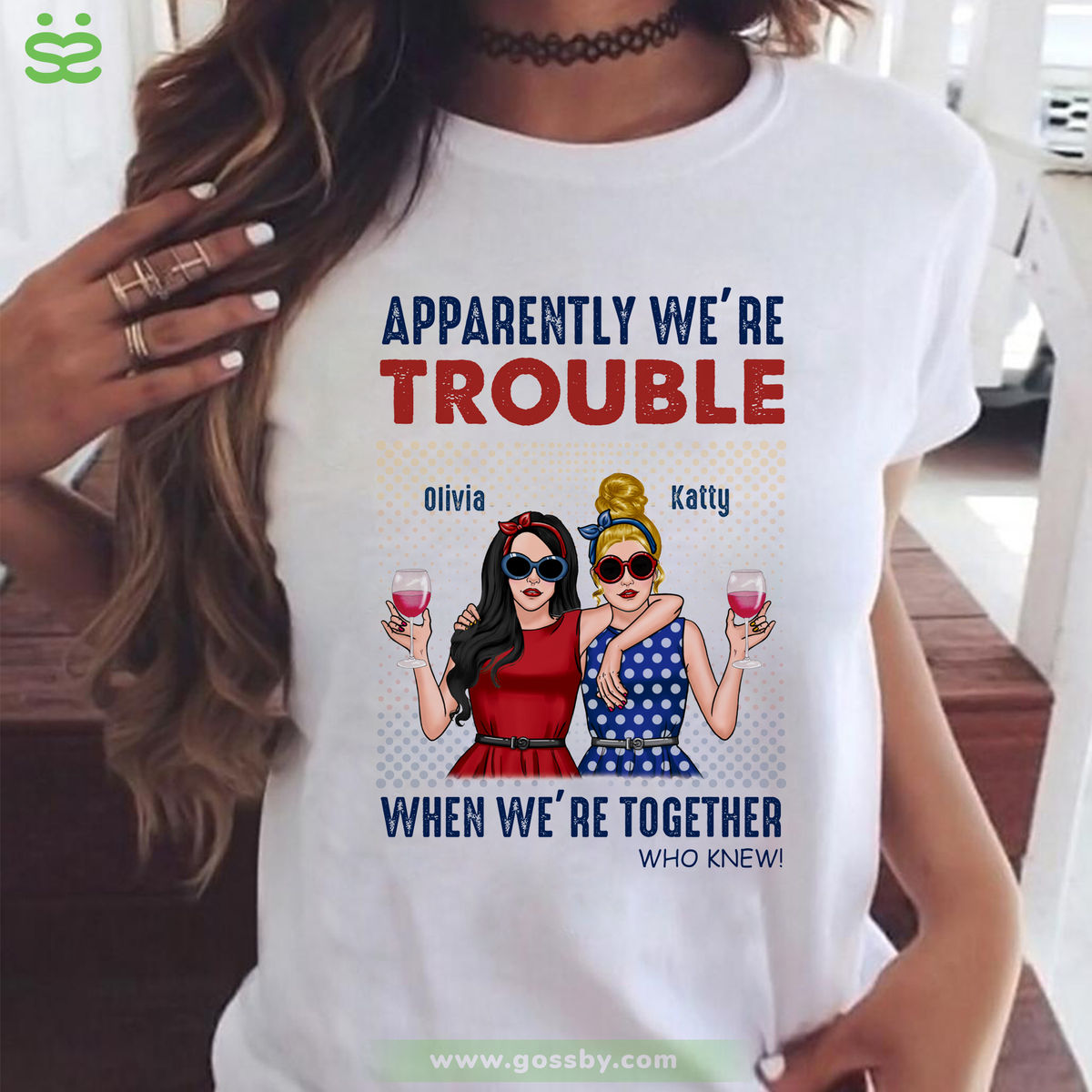 Personalized Shirt - Besties T-Shirt - Apparently we're trouble when we're together - Who knew!_1