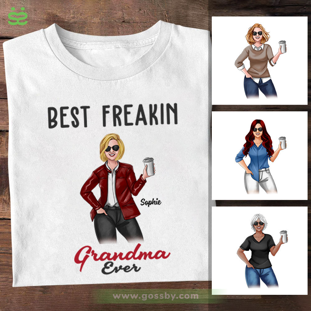 Personalized Shirt - Mother day - Mother's Day Tshirt - Best Freakin Grandma Ever