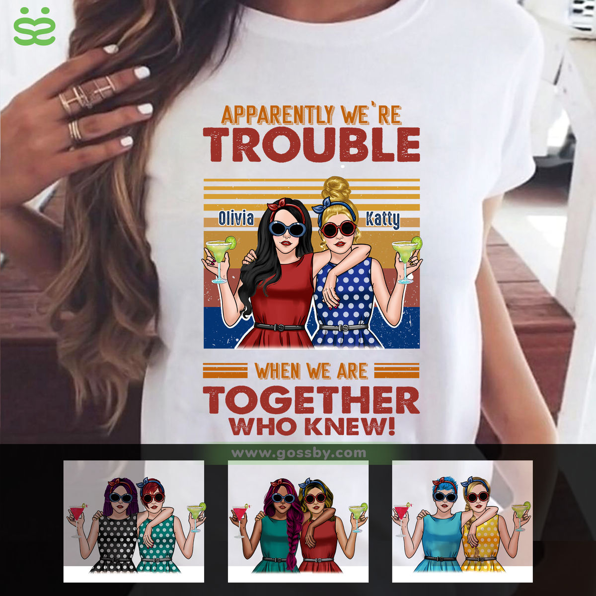 Personalized Shirt - Besties T-Shirt - Apparently we're trouble when we are together - Who knew!!! (3b)