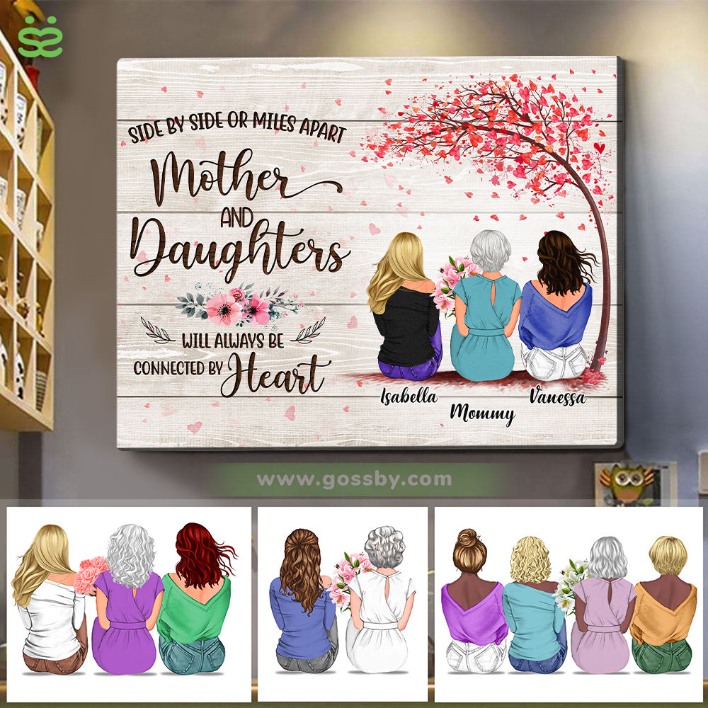 Personalized Wrapped Canvas - Mother & Daughters/Sons - Side by side or miles apart Mother and Daughters will always be connected by heart 2D - Wooden Canvas/Ver 2