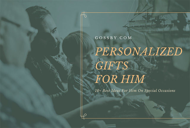 The Best 15 Personalized Gifts For Him On Special Occasions