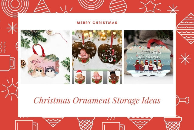 Ornament Storage Ideas: How to Store Your Ornaments for Years?