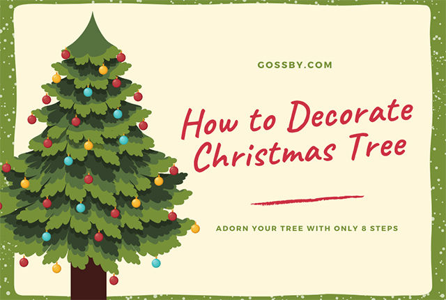 How to Decorate Christmas Trees with only 8 Steps?