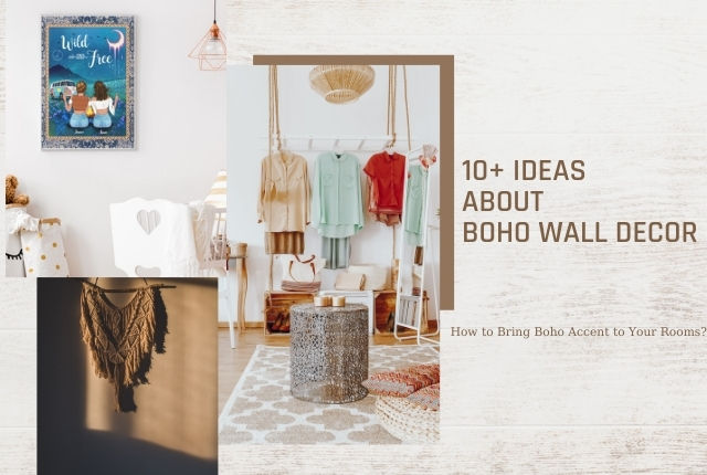 Boho Wall Decor: 10+ Ideas to Bring Boho Accents to Your Rooms