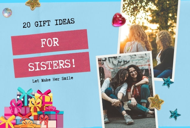 The 20 Best Gifts for Sisters Expressing How Much You Care About (2022)